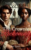 The Crown’s Reckoning (Honor the Throne Saga, #2)