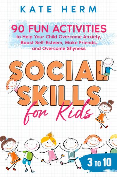 Social Skills for Kids 3 to 10
