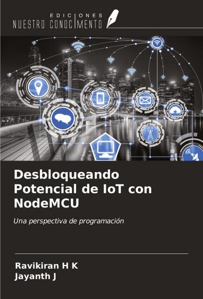 Desbloqueando Potencial de IoT con NodeMCU