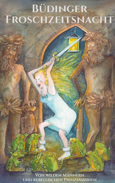 Schmitt, N: Büdinger Froschzeitsnacht