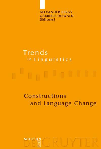 Constructions and Language Change