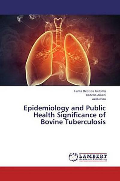 Epidemiology and Public Health Significance of Bovine Tuberculosis