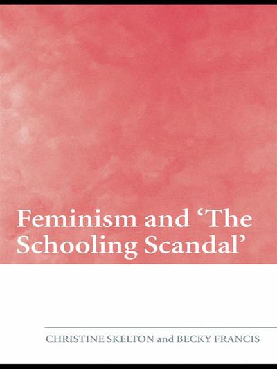 Feminism and ’The Schooling Scandal’