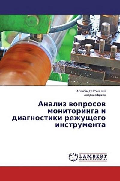Analiz voprosov monitoringa i diagnostiki rezhushhego instrumenta