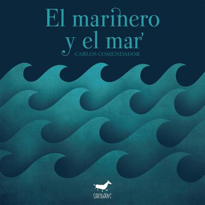El marinero y el mar