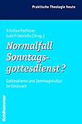 Normalfall Sonntagsgottesdienst?