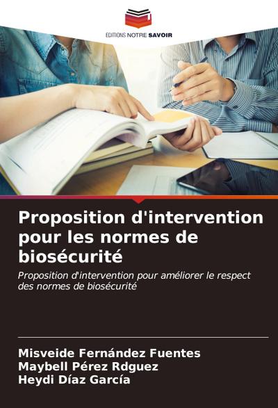 Proposition d’intervention pour les normes de biosécurité