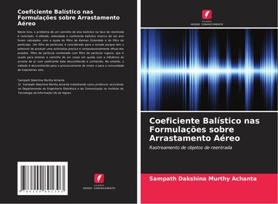 Coeficiente Balístico nas Formulações sobre Arrastamento Aéreo