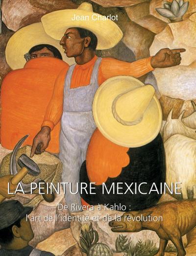 La Peinture Mexicaine