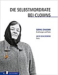 Die Selbstmordrate bei Clowns