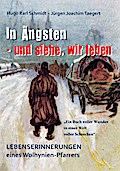 In Ängsten - und siehe, wir leben