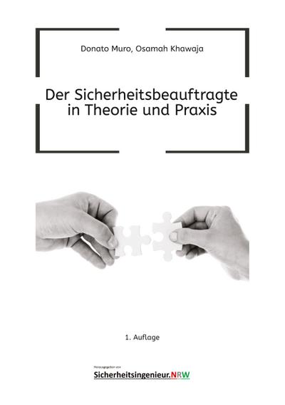 Der Sicherheitsbeauftragte in Theorie und Praxis