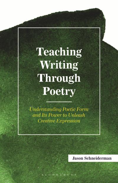 Teaching Writing Through Poetry