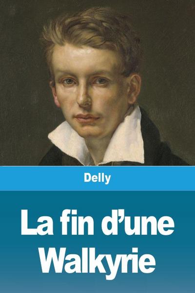 La fin d’une Walkyrie