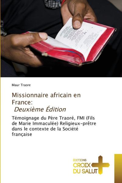 Missionnaire africain en France: Deuxième Édition