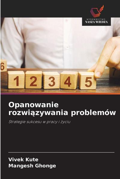 Opanowanie rozwi¿zywania problemów