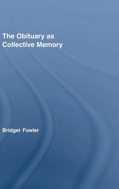 The Obituary as Collective Memory