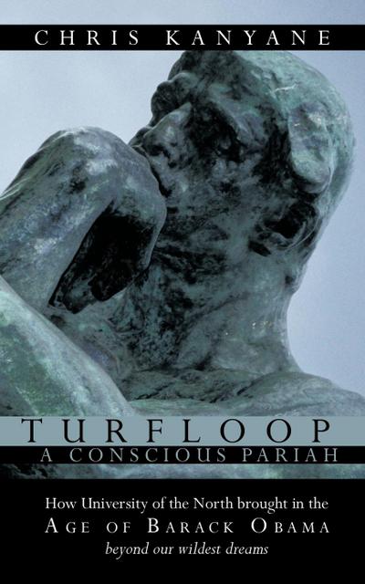 Turfloop a Conscious Pariah
