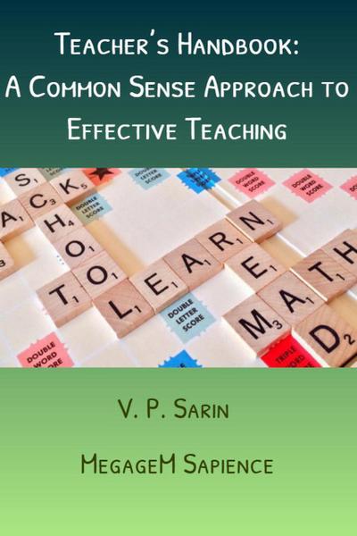Teacher’s Handbook: A Common Sense Approach to Effective Teaching