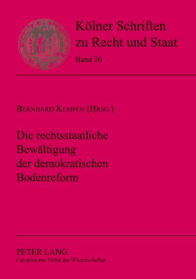 Die rechtsstaatliche Bewältigung der demokratischen Bodenreform