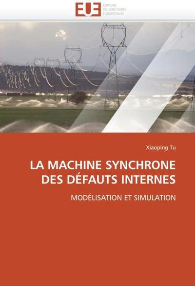LA MACHINE SYNCHRONE DES DÉFAUTS INTERNES - Xiaoping Tu