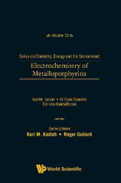 ELECTROCHEMISTRY OF METALLOPORPHYRINS