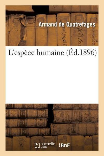L’Espèce Humaine 12e Éd