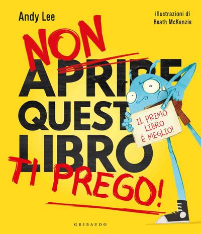 Non aprire questo libro ti prego!