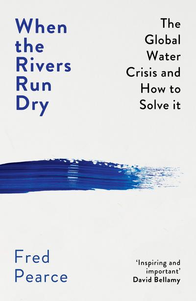 When the Rivers Run Dry