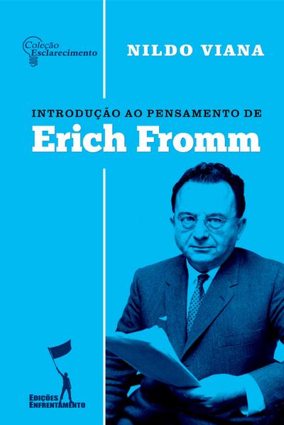 Introdução ao Pensamento de Erich Fromm