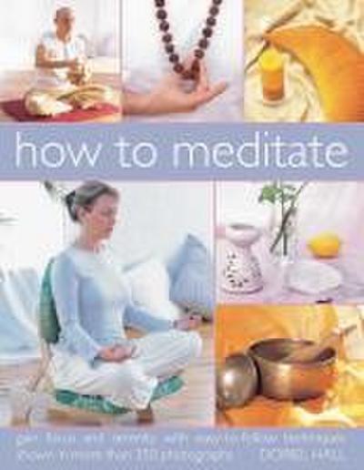 How to Meditate