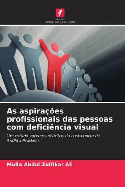 As aspirações profissionais das pessoas com deficiência visual