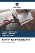 Kronen für Primärzähne