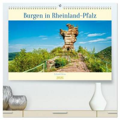 Burgen in Rheinland-Pfalz (hochwertiger Premium Wandkalender 2026 DIN A2 quer), Kunstdruck in Hochglanz