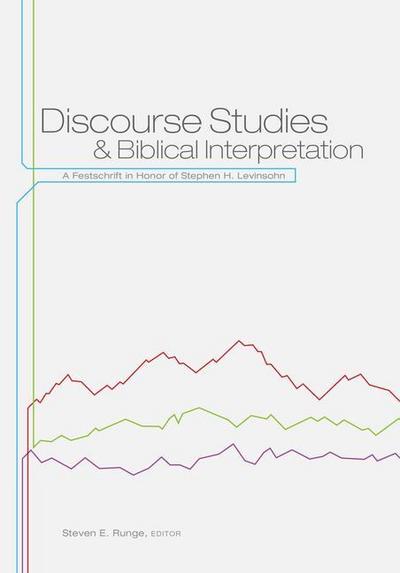 Discourse Studies and Biblical Interpretation