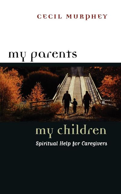 My Parents, My Children