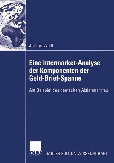 Eine Intermarket-Analyse der komponenten der Geld-Brief-Spanne