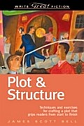 Write Great Fiction - Plot & Structure