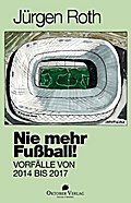Nie mehr Fußball!