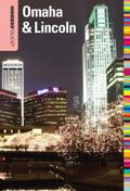 Insiders’ Guide(R) to Omaha & Lincoln