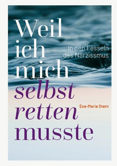 Weil ich mich selbst retten musste