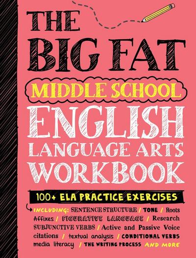 The Big Fat Middle School English Language Arts Workbook