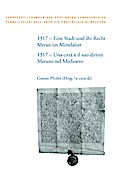 1317 - Eine Stadt und ihr Recht: Meran im Mittelalter