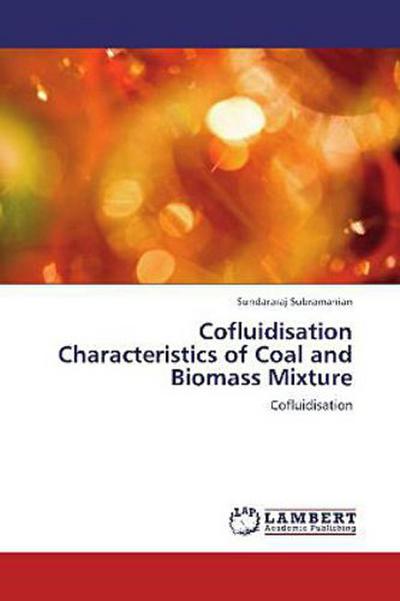 Cofluidisation Characteristics of Coal and Biomass Mixture