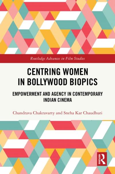 Centring Women in Bollywood Biopics