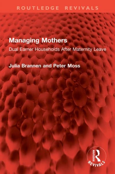 Managing Mothers