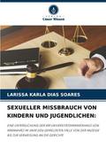 SEXUELLER MISSBRAUCH VON KINDERN UND JUGENDLICHEN:
