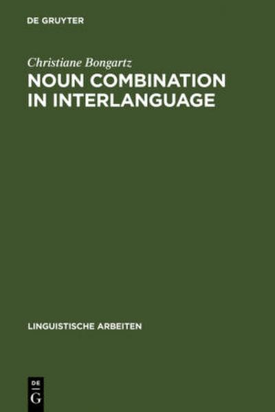Noun Combination in Interlanguage