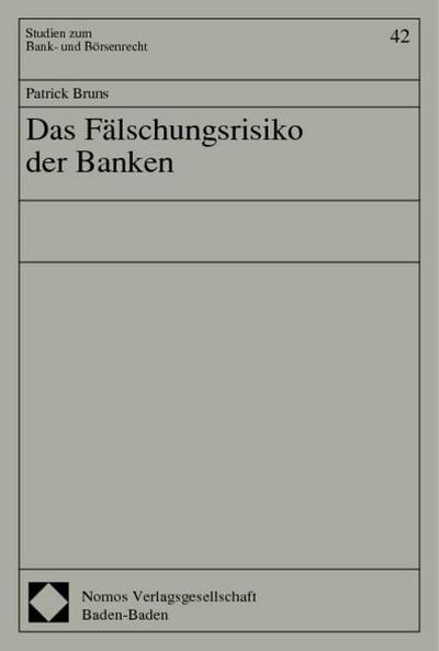 Das Fälschungsrisiko der Banken