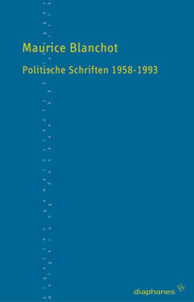 Politische Schriften 1958-1993